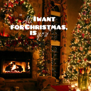 Quotes Picture: all i want for christmas, is you