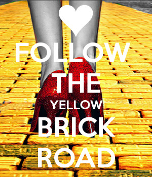 FOLLOW THE YELLOW BRICK ROAD