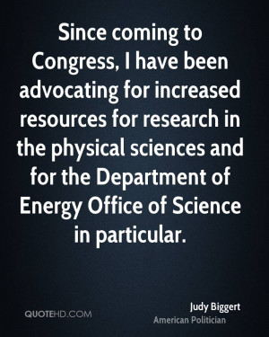Judy Biggert Science Quotes
