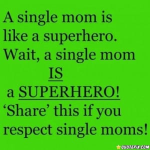 Single Mom.