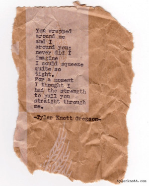 Tyler Knott Gregson Quotes