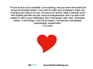 Quote – “To love is to be vulnerable..