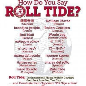 How do you say Roll Tide?