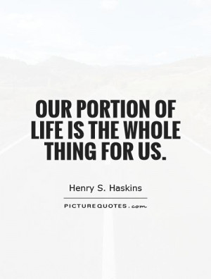 Henry S Haskins Quotes