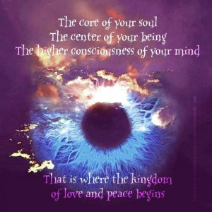 ... higher consciousness of your mind. That is where the kingdom of love