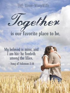 Love & Marriage quote - Together is our favorite place to be. My ...