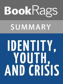 Identity, Youth and Crisis by Erik Erikson l Summary & Study Guide