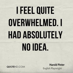 Quotes About Feeling Overwhelmed