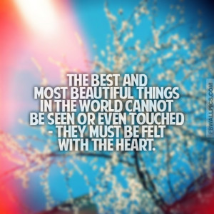The Best and Most Beautiful Things Helen Keller Quote Picture
