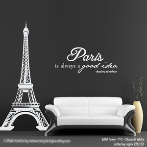 ... Quote Sticker French Theme Decor Paris is always a good idea Wall Art
