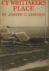 Cy Whittakers Place by Joseph C Lincoln 1935 HC DJ Cape Cod