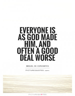 Bad People Quotes Miguel De Cervantes Quotes