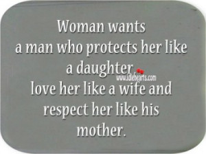 Woman Wants A Man Who Protects Her Like A Daughter