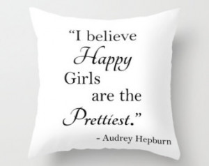 Self Confidence Quotes For Teenage Girls Audrey hepburn quote, pillow