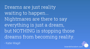 quotes about dreams and reality from dream to reality