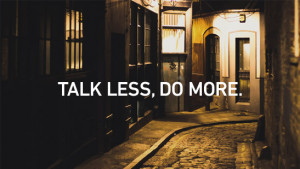 talk less and
