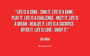 quote-Sai-Baba-life-is-a-song-sing-it-93617.png