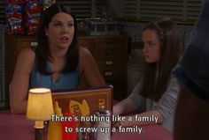 There's nothing like a family to screw up a family.