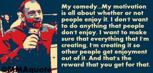 joe rogan on the motivation behind his comedy my comedy my motivation ...