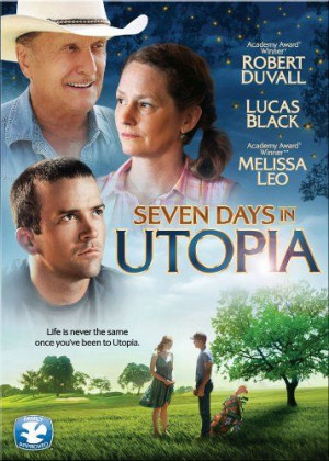 Seven Days in Utopia.....