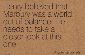http://quotesjunk.com/henry-believed-that-marbury-was-a-world-out-of ...