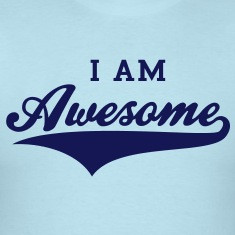 Awesome Quote T-Shirts