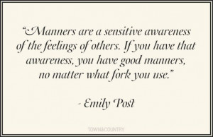 Emily Post #quotes #emilypost