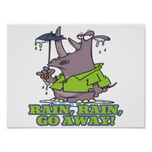 rain rain go away funny rhino april showers blues poster