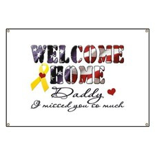 Welcome Home Daddy Banner for