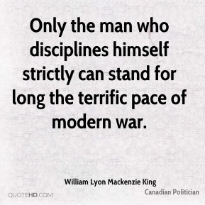 Only the man who disciplines himself strictly can stand for long the ...