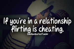 Flirting is cheating. It's even worse when you do it in front of your ...