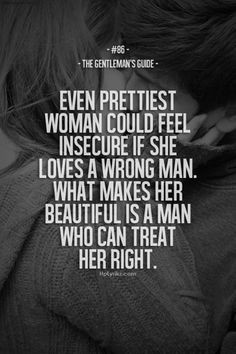 ... quotes man treats a woman relationships insecure quotes prettiest