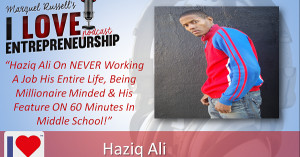 018: Haziq Ali On NEVER Working A Job In His Life, Being Millionaire ...