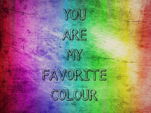 You are my favorite color love love quotes quotes quote color