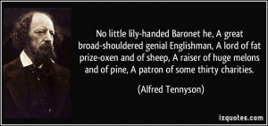 lily-handed Baronet he, A great broad-shouldered genial Englishman ...