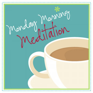Monday-Morning-Meditation, Girl Meets Paper, Jane Graham