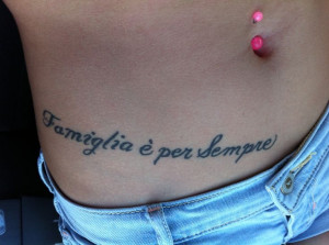 My First Tattoo Family Is Forever In Italian Dare To Be Different