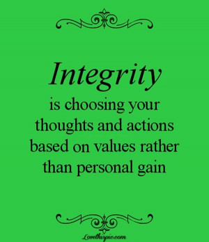 Integrity quotes, thoughts, wise, sayings, gain