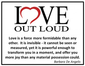 ideas and suggestions were culled from Love Out Loud by Joyce Meyer ...