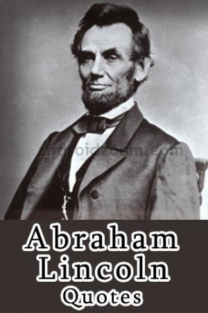 Lincoln quotes