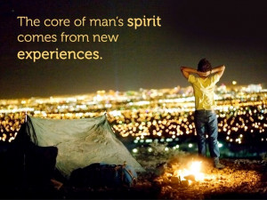 ... man's spirit comes from new experiences - Jon Krakauer #Quote #Travel