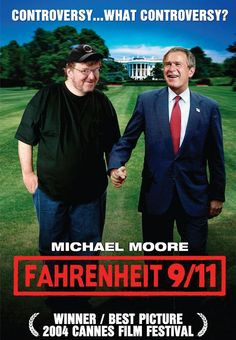 Michael Moore, George W. Bush, Iraq War, health care, corporations ...