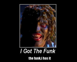 do you want the funk show