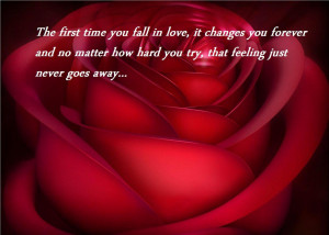... It Changes You Forever And No Matter How Hard You Try - Romantic Quote