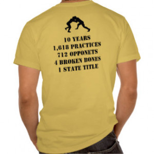 Wrestling Sayings T-shirts & Shirts