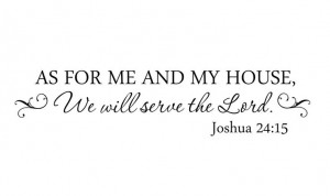 Bible Verse Vinyl Wall Decal As for me and my house Wall Quote ...
