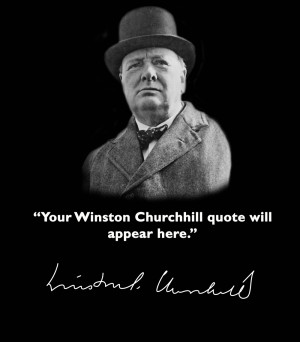 Winston Churchill Choose a Quote