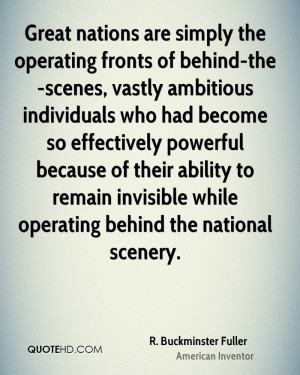 Great nations are simply the operating fronts of behind-the-scenes ...