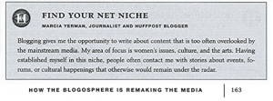 The above appears in The Huffington Post Complete Guide to Blogging