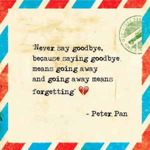 Peter Pan: Never say goodbye